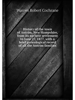 History of the town of Antrim, New Ha