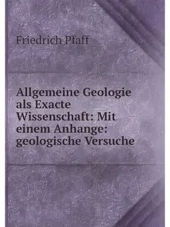 Allgemeine Geologie als Exacte Wissen