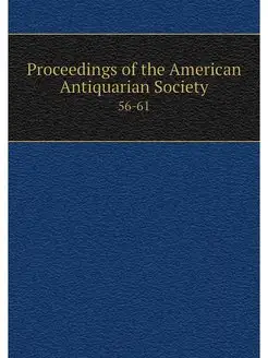 Proceedings of the American Antiquari