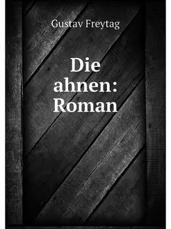 Die ahnen Roman