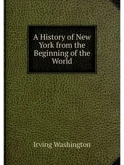 A History of New York from the Beginn