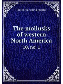 The mollusks of western North America