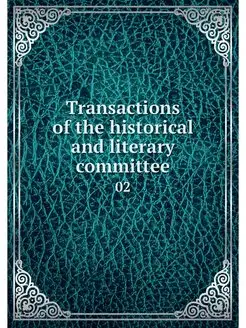 Transactions of the historical and li