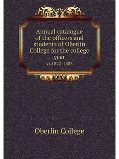 Annual catalogue of the officers and