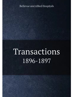 Transactions. 1896-1897