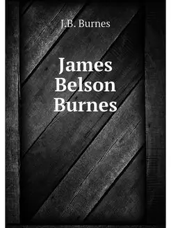 James Belson Burnes