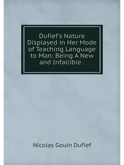 Dufief's Nature Displayed in Her Mode