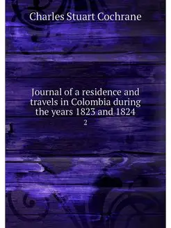 Journal of a residence and travels in