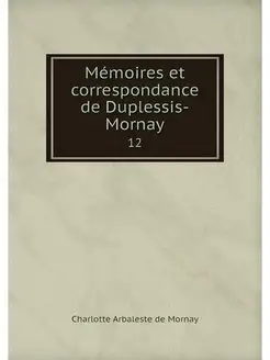 Memoires et correspondance de Dupless