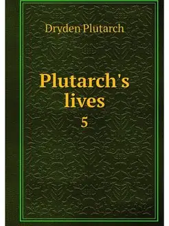 Plutarch's lives. 5