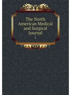 The North American Medical and Surgic