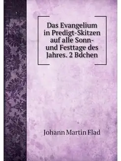 Das Evangelium in Predigt-Skitzen auf