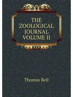 THE ZOOLOGICAL JOURNAL VOLUME II