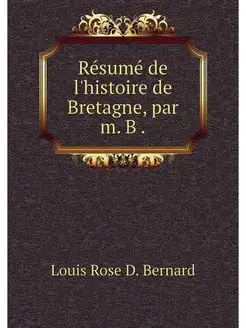 Resume de l'histoire de Bretagne, par