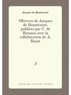 OEuvres de Jacques de Hemricourt, pub