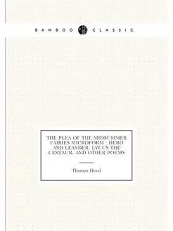 The plea of the midsummer fairies microform Hero a