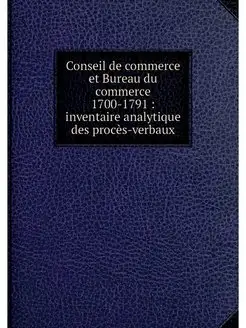 Conseil de commerce et Bureau du comm