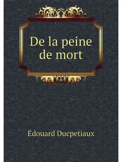 De la peine de mort