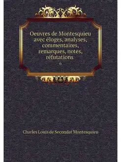 Oeuvres de Montesquieu avec eloges, a