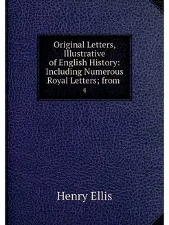 Original Letters, Illustrative of Eng