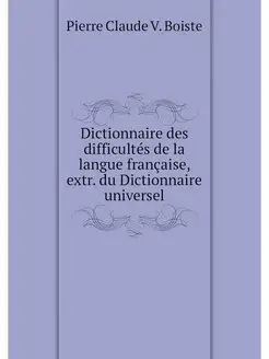 Dictionnaire des difficultes de la la