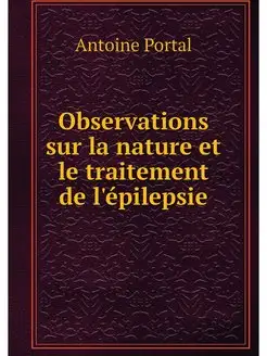 Observations sur la nature et le trai