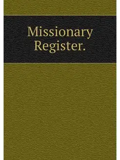 Missionary Register