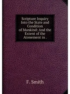 Scripture Inquiry Into the State and