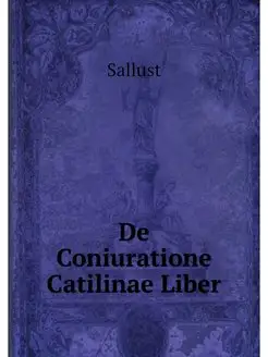 De Coniuratione Catilinae Liber