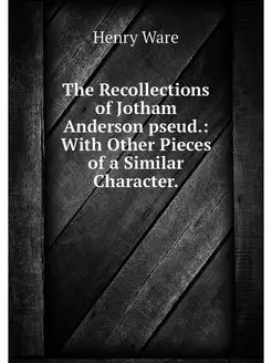 The Recollections of Jotham Anderson