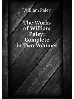 The Works of William Paley Complete