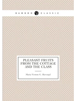 Pleasant fruits from the cottage and the class