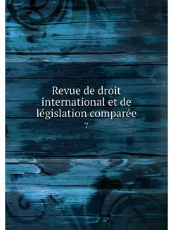 Revue de droit international et de le