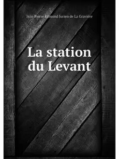 La station du Levant