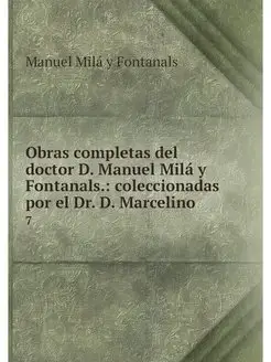 Obras completas del doctor D. Manuel