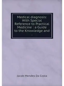 Medical diagnosis With Special Refer