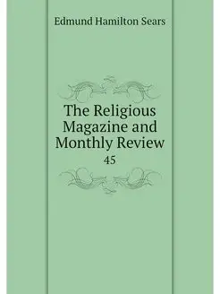 The Religious Magazine and Monthly Re