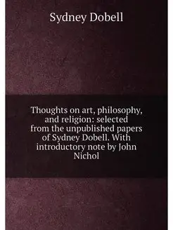 Thoughts on art, philosophy, and religion selected