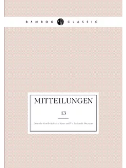 Mitteilungen. 13