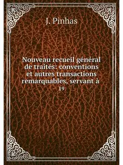 Nouveau recueil general de traites c