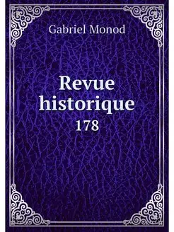 Revue historique. 178