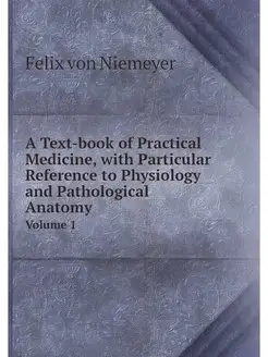 A Text-book of Practical Medicine, wi