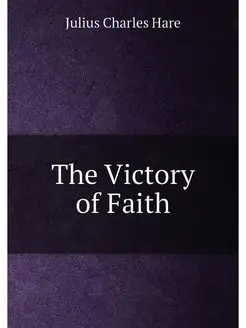 The Victory of Faith