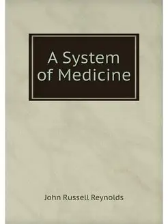 A System of Medicine