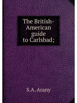 The British-American guide to Carlsbad