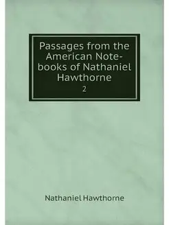 Passages from the American Note-books