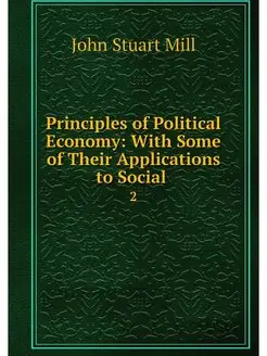 Principles of Political Economy With