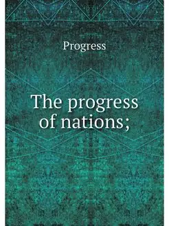 The progress of nations