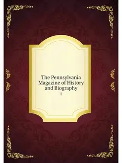 The Pennsylvania Magazine of History