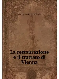 La restaurazione e il trattato di Vienna